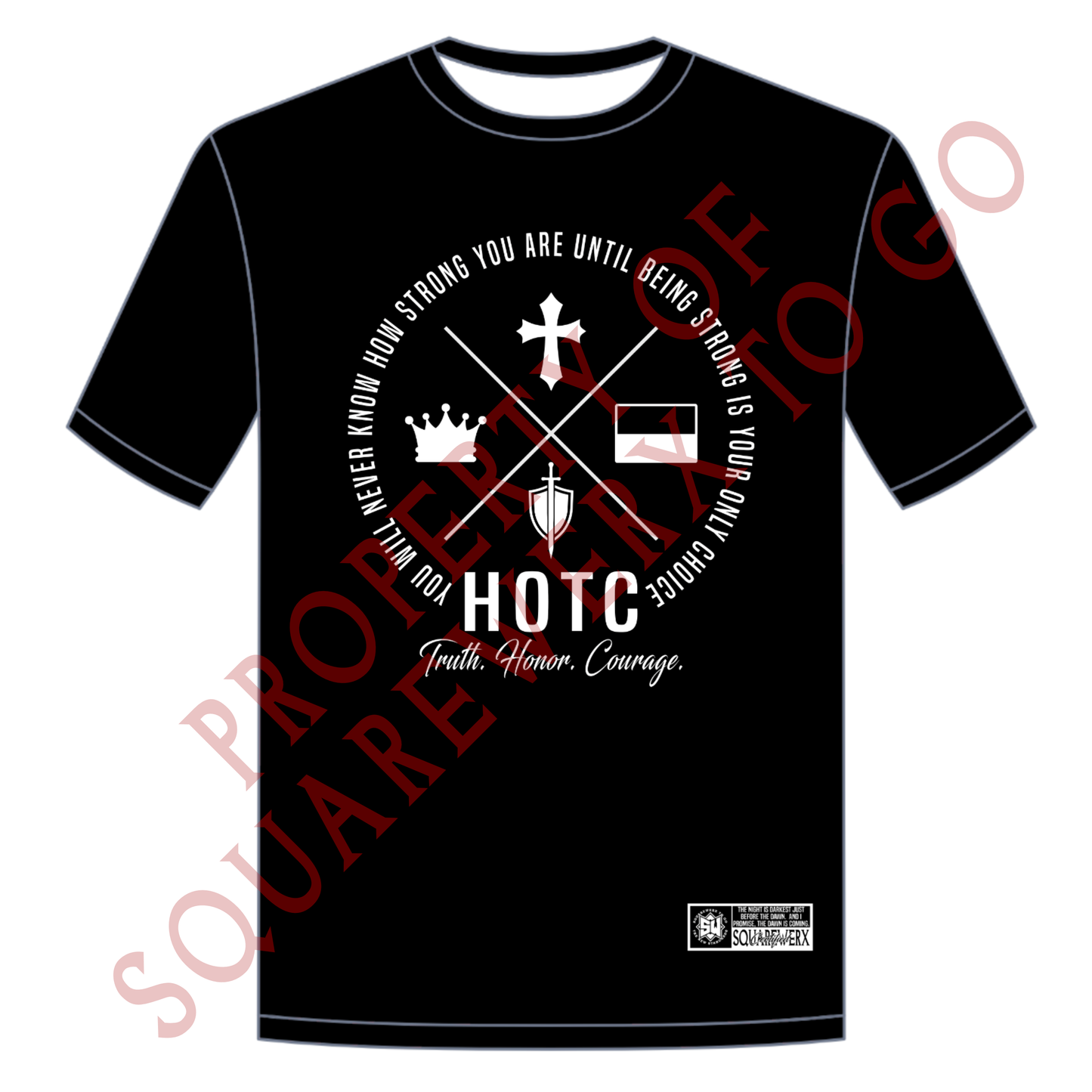 HOTC BE STRONG Tshirt